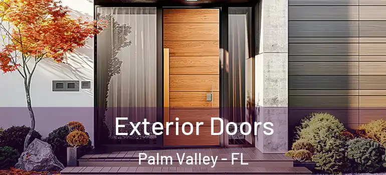 Exterior Doors Palm Valley - FL