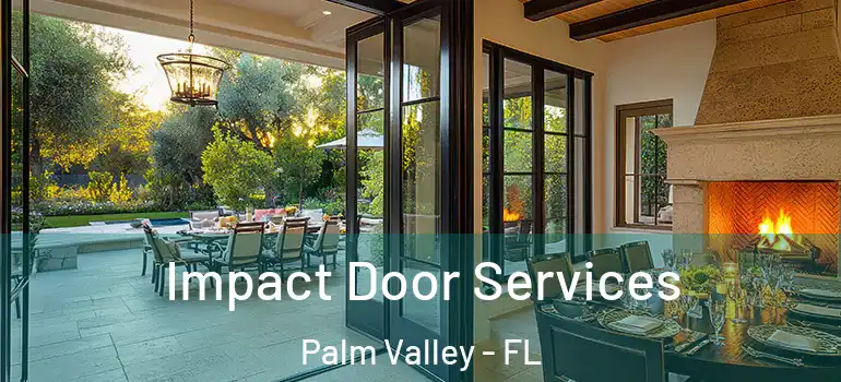 Impact Door Services Palm Valley - FL