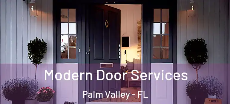 Modern Door Services Palm Valley - FL