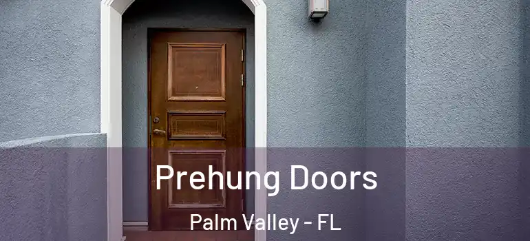Prehung Doors Palm Valley - FL